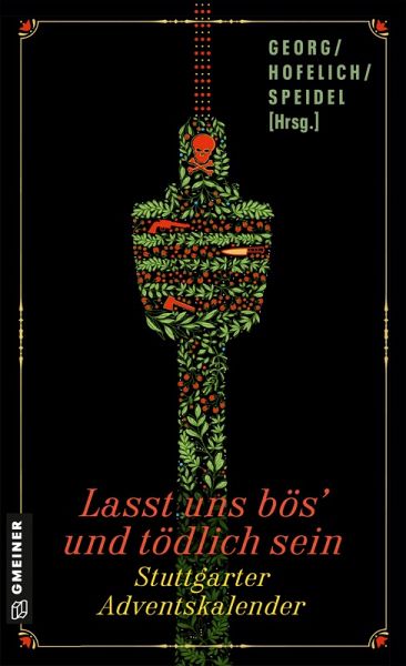 Lasst uns bös' und tödlich sein (eBook, ePUB) Lasst uns bös' und tödlich sein (eBook, ePUB)