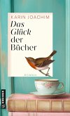 Das Glück der Bücher (eBook, ePUB) Das Glück der Bücher (eBook, ePUB)