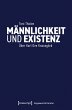 Männlichkeit und Existenz (eBook, PDF) - Bild 1
