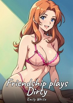 Cover Friendship plays Dirty (eBook, ePUB)