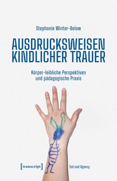 Ausdrucksweisen kindlicher Trauer (eBook, PDF) - Winter-Below, Stephanie