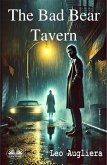 The Bad Bear Tavern (eBook, ePUB)