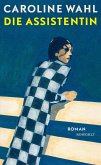 Die Assistentin (eBook, ePUB) Die Assistentin (eBook, ePUB)