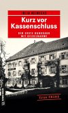 Kurz vor Kassenschluss (eBook, ePUB)