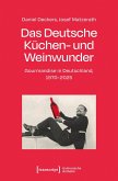 Das Deutsche Küchen- und Weinwunder (eBook, PDF)