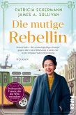 Die mutige Rebellin / Bedeutende Frauen, die die Welt verändern Bd.25 (eBook, ePUB) Die mutige Rebellin / Bedeutende Frauen, die die Welt verändern Bd.25 (eBook, ePUB)