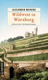 Wildwest in Würzburg (eBook, ePUB)