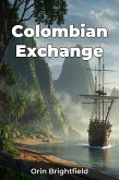 Colombian Exchange (eBook, ePUB) Colombian Exchange (eBook, ePUB)