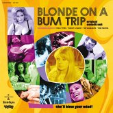 Blonde On A Bum Trip Blonde On A Bum Trip