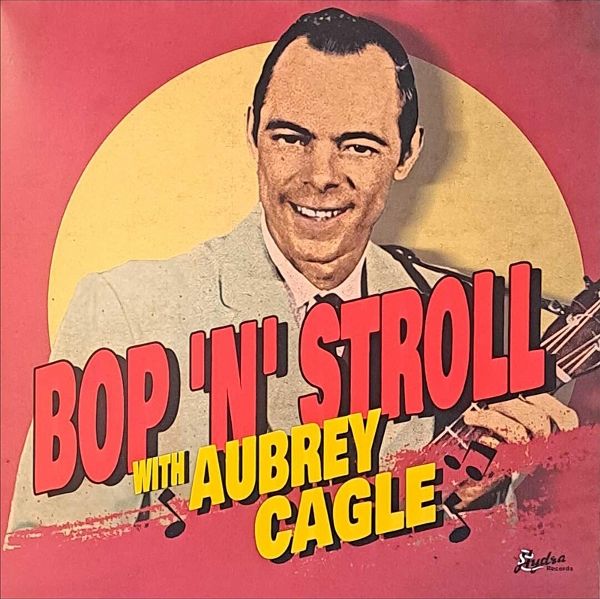 Bop'N'Stroll With Aubrey Cagle Bop'N'Stroll With Aubrey Cagle