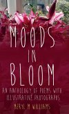 MOODS IN BLOOM