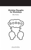 Christian Thoughts for Weekdays Christian Thoughts for Weekdays