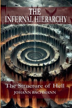 The Infernal Hierarchy - Bachmann, Johann