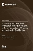 Probability and Stochastic Processes with Applications to Communications, Systems and Networks, 2nd Edition