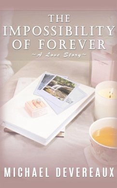 The Impossibility of Forever - Devereaux, Michael