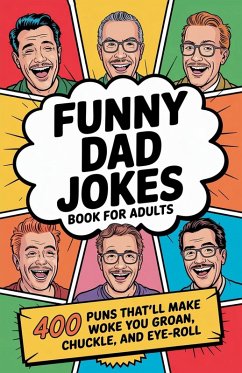 Funny Dad Jokes Book For Adults - Wink, Witty