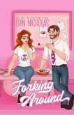 Forking Around Forking Around