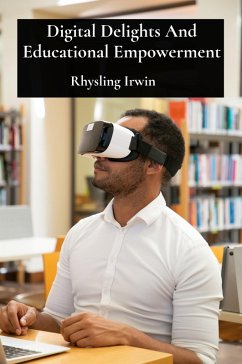 Cover Digital Delights And Educational Empowerment