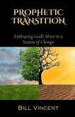 Prophetic Transition