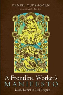 A Frontline Worker's Manifesto A Frontline Worker's Manifesto