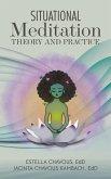 Situational Meditation Situational Meditation