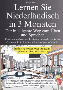 Cover Lernen Sie Niederländisch in 3 Monaten - Der intelligente Weg zum Üben und Sprechen