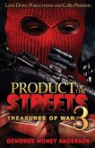Product Of The Streets 3 Product Of The Streets 3