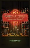 Ancient Plant Remedies Home Apothecary Book Ancient Plant Remedies Home Apothecary Book