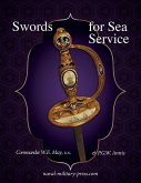 SWORDS FOR SEA SERVICE SWORDS FOR SEA SERVICE