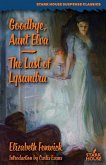 Goodbye, Aunt Elva / The Last of Lysandra Goodbye, Aunt Elva / The Last of Lysandra