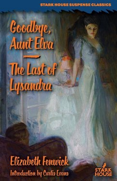 Cover Goodbye, Aunt Elva / The Last of Lysandra