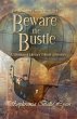 Beware the Bustle - Bild 1