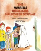 The Horrible Homemade Halloween Costume The Horrible Homemade Halloween Costume