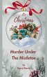 Murder Under The Mistletoe - Bild 1
