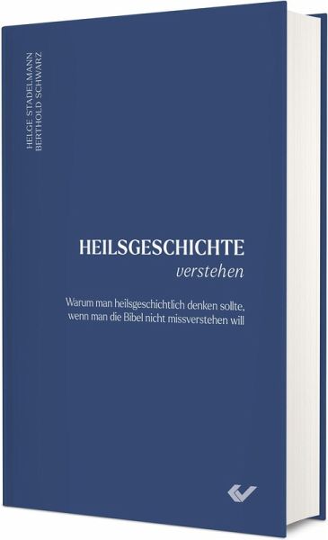 Heilsgeschichte verstehen Heilsgeschichte verstehen