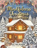 Mindfulness Christmas Coloring Book Mindfulness Christmas Coloring Book