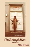 On Being Mike, A Memoir