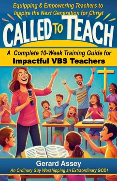 Called to Teach - Assey, Gerard Called to Teach - Assey, Gerard
