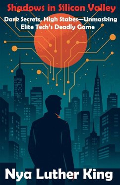 Shadows in Silicon Valley - King, Nya Luther