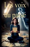 Les voix du passé Les voix du passé