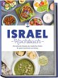 Israel Kochbuch: Die leckersten Rezepte... - Bild 1