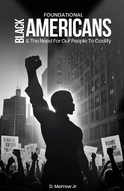 Cover Foundational Black Americans And The Need For Our People To Codify