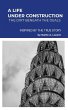 Life Under Construction - Bild 1