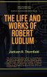 The Life and Works of Robert Ludlum - Bild 1