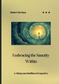Embracing the Sanctity Within