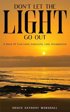 Don't Let The Light Go Out - Marshall, Shaun Anthony