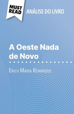 A Oeste Nada de Novo de Erich Maria Remarque (Análise do livro) - Delphine Le Bras