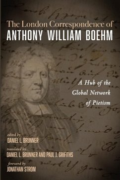 The London Correspondence of Anthony William Boehm The London Correspondence of Anthony William Boehm