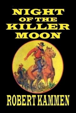 Night of the Killer Moon - Kammen, Robert