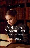 NETO¿KA NEZVANOVA di Fëdor Dostoevskij NETO¿KA NEZVANOVA di Fëdor Dostoevskij